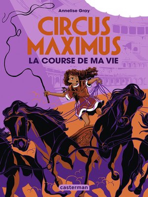 cover image of Circus Maximus (Tome 1) --La course de ma vie